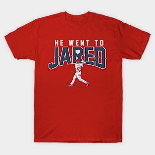 Jared Walsh He Went To Jared T-Shirt